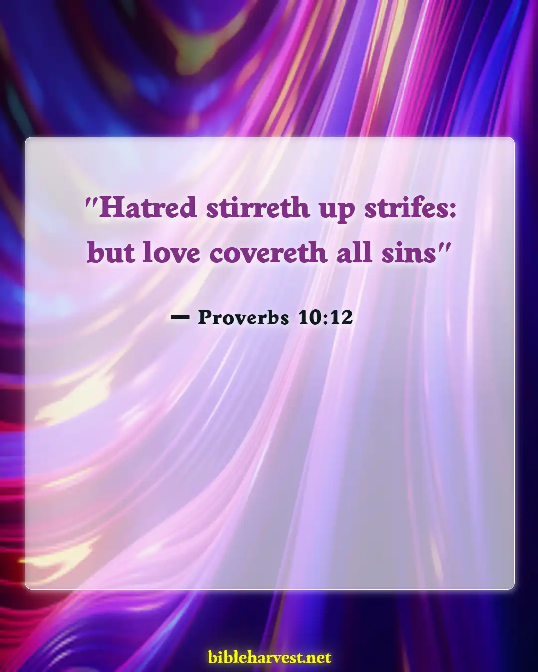 Bible Verses About Love Conquers Alls (Proverbs 10:12)
