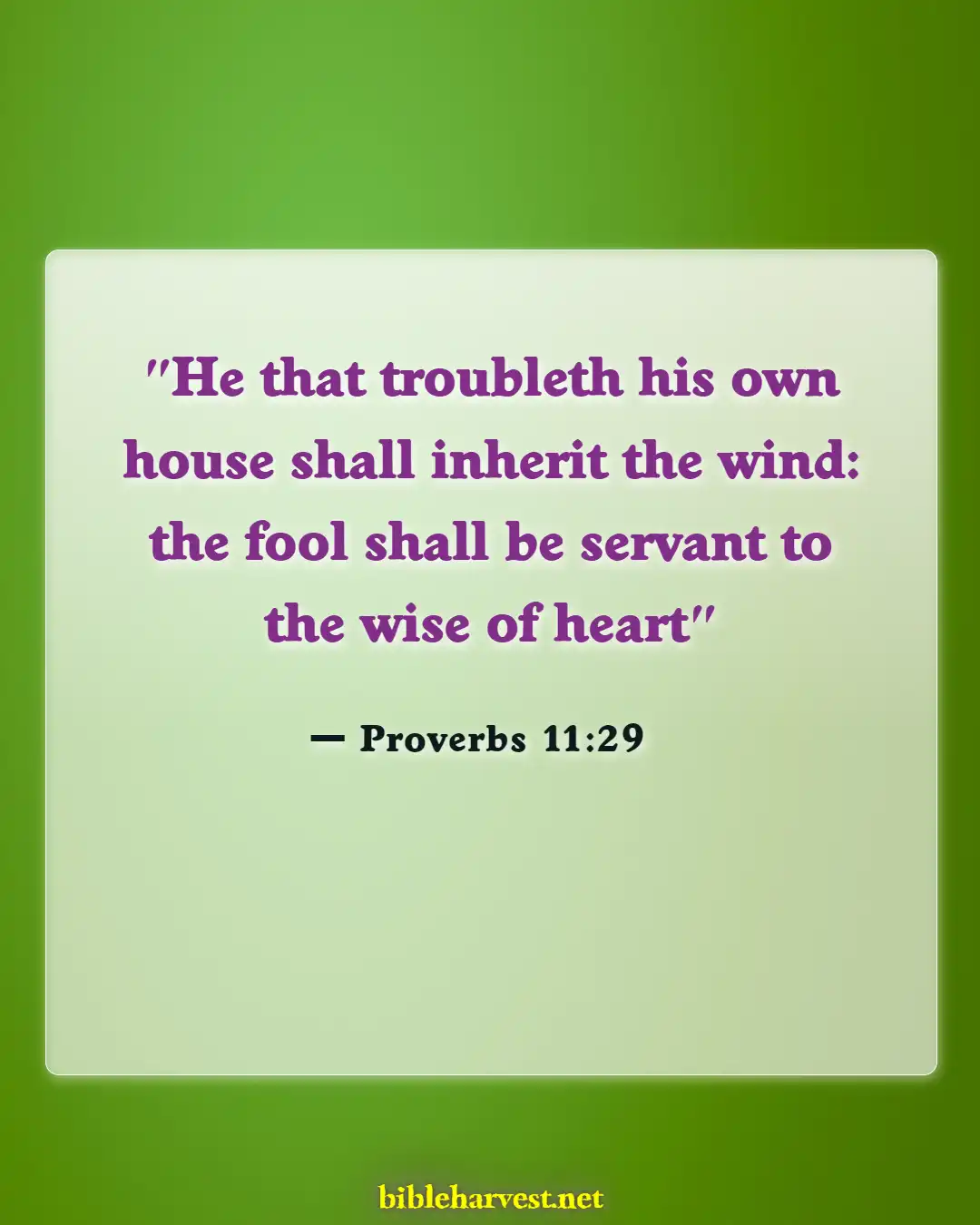 Bible Verses About A Wife That Disrespects Her Husband (Proverbs 11:29)