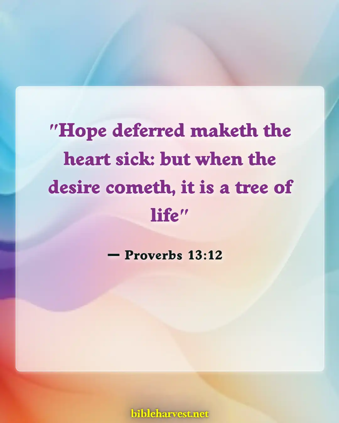 Bible Verses About Trees (Proverbs 13:12)