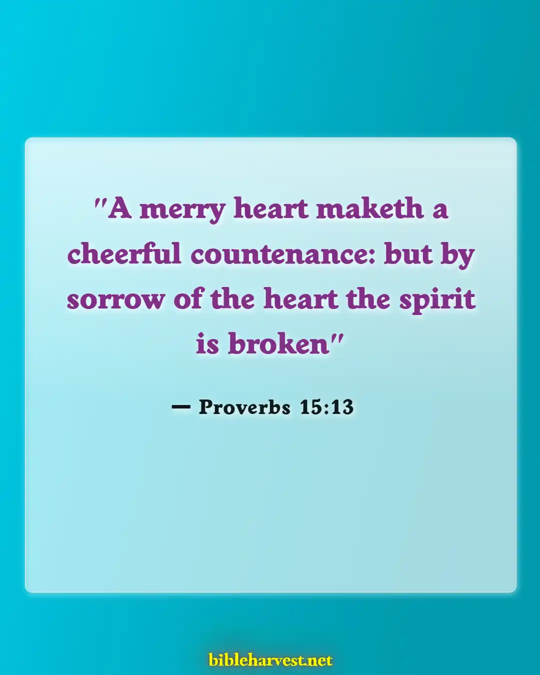 Bible Verses About Family Happiness (Proverbs 15:13)