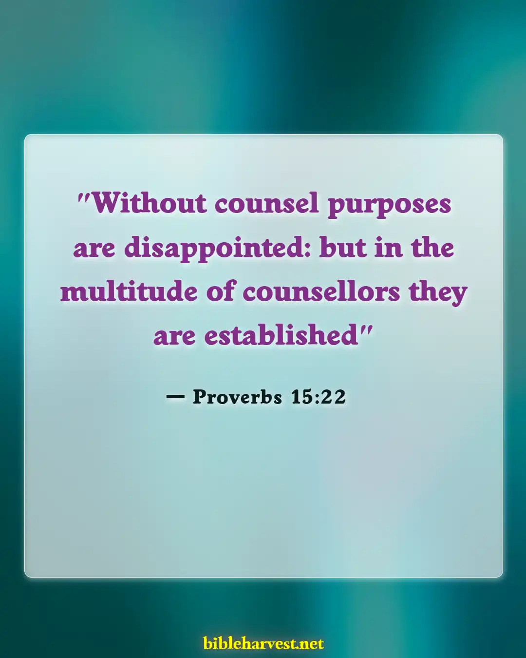 Bible Verses About Listening To Others (Proverbs 15:22)