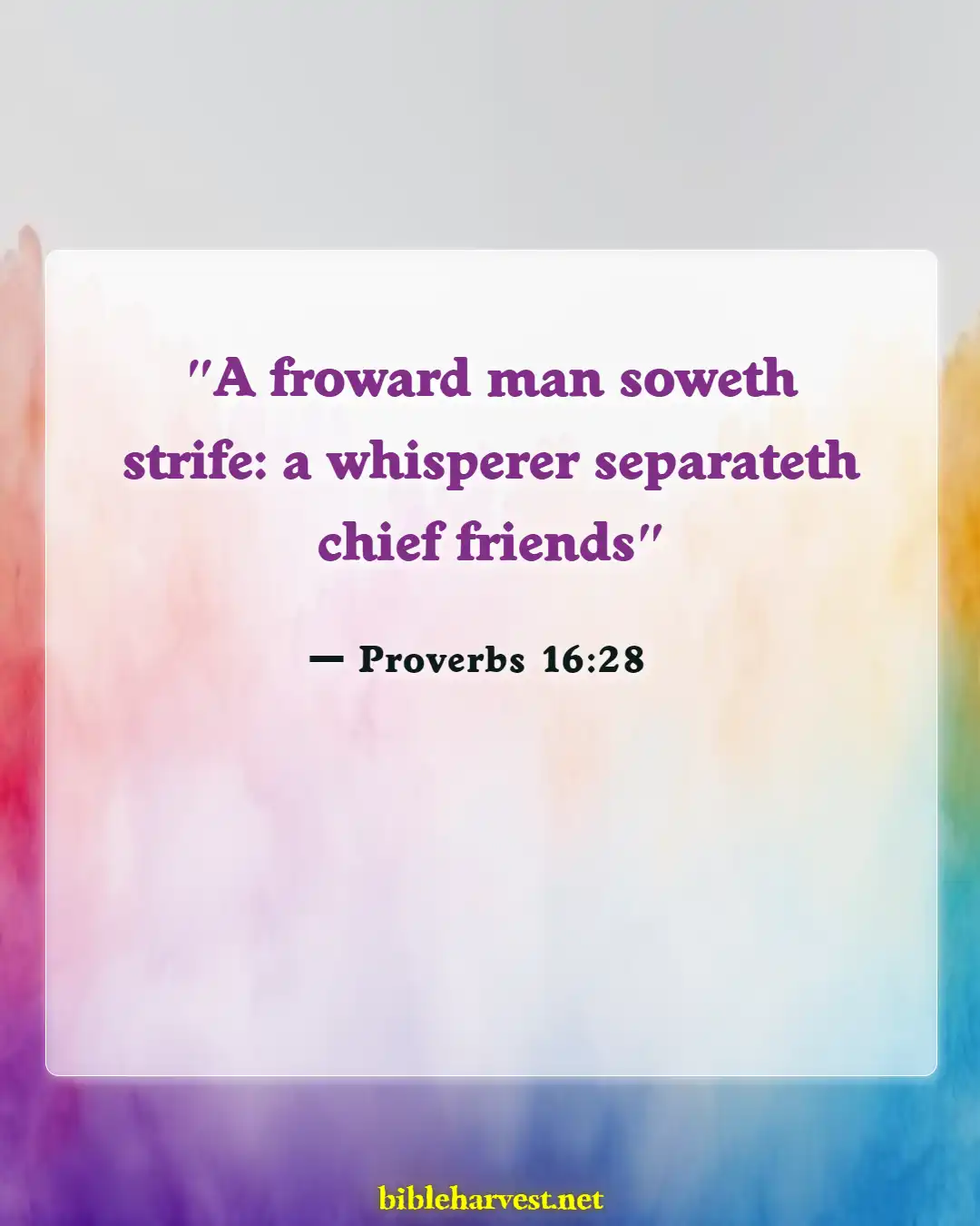 Bible Verses About Careful What You Say (Proverbs 16:28)