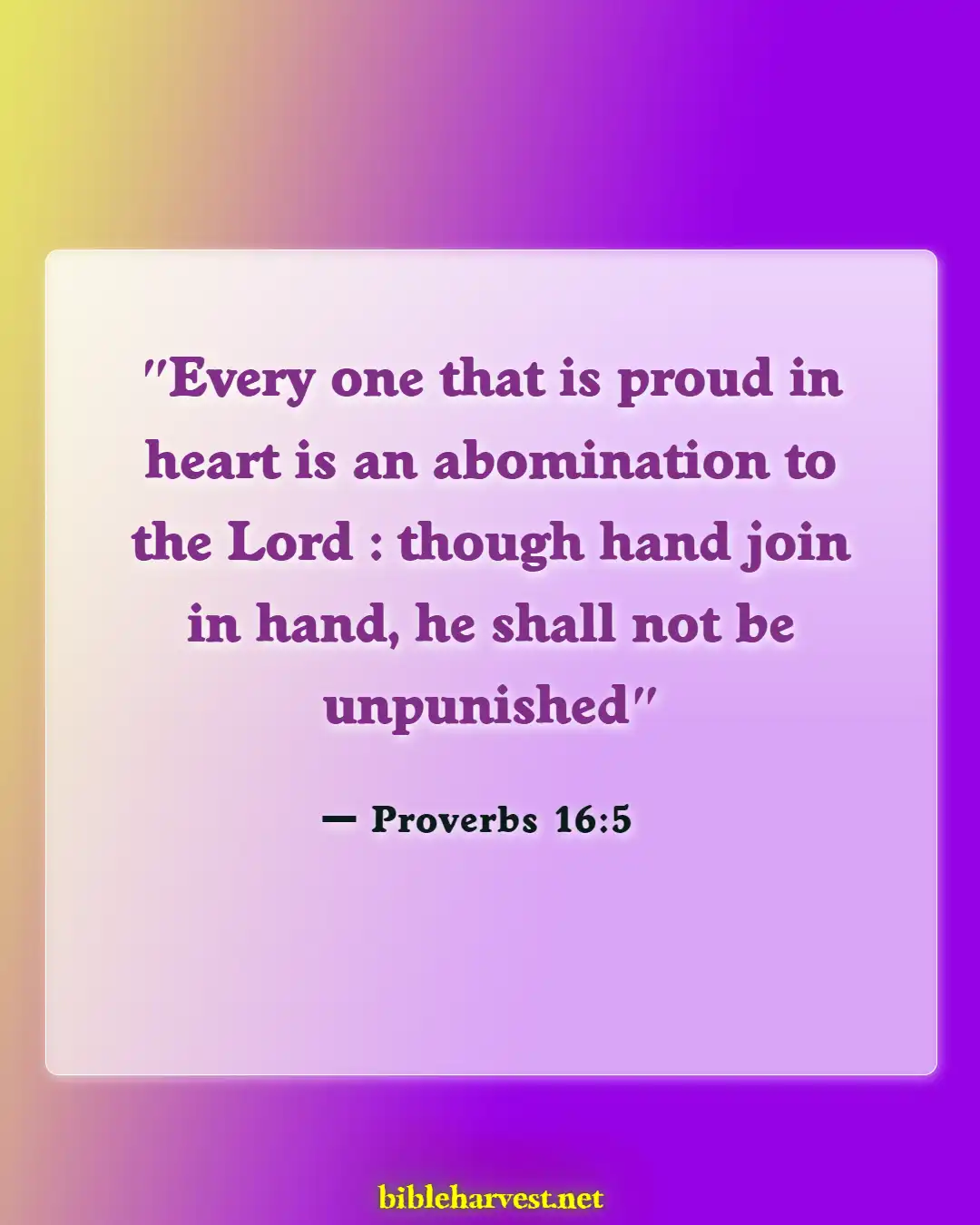 Bible Verses About Arrogance (Proverbs 16:5)