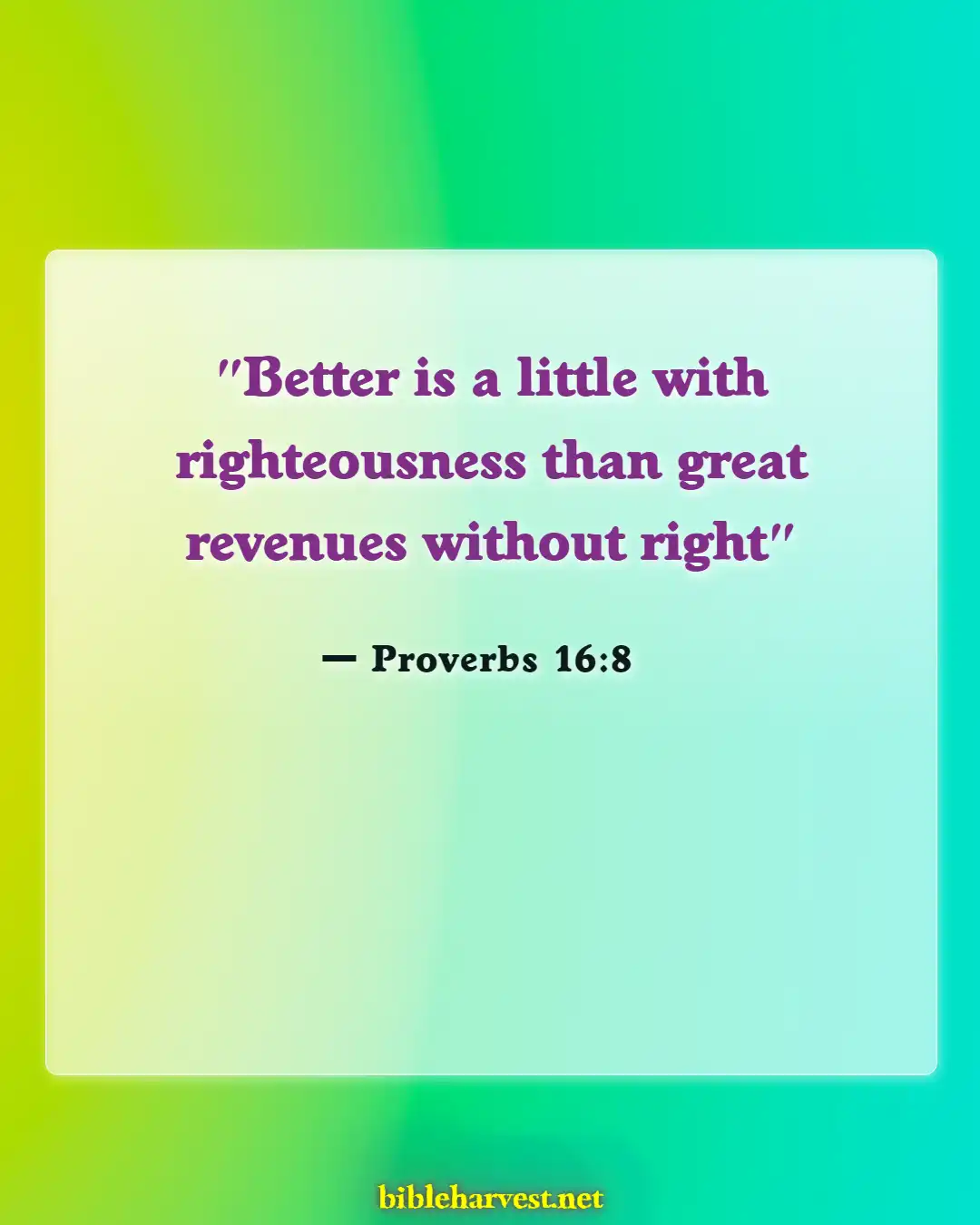 Bible Verses About Material Things (Proverbs 16:8)