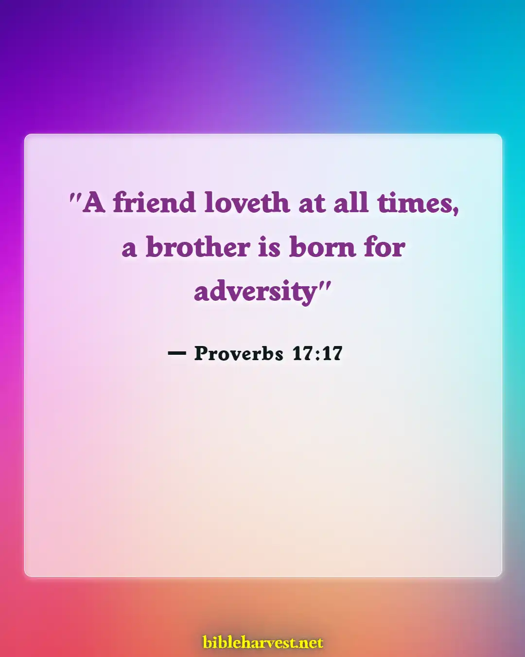Bible Verses About Family (Proverbs 17:17)