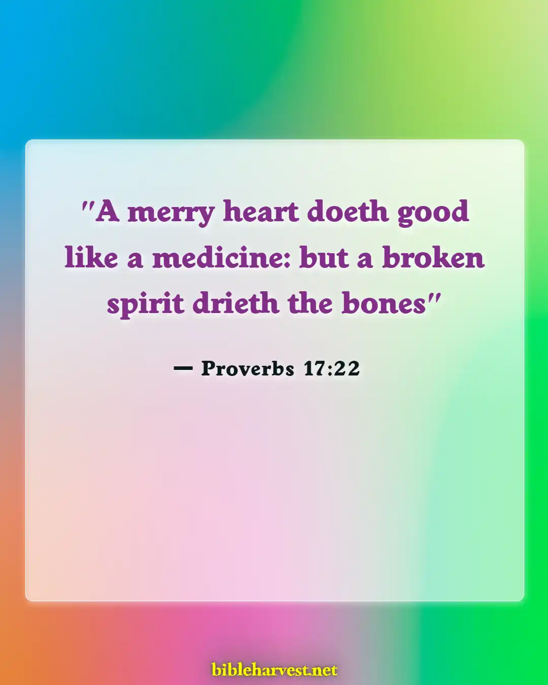 Bible Verses About Weed (Proverbs 17:22)