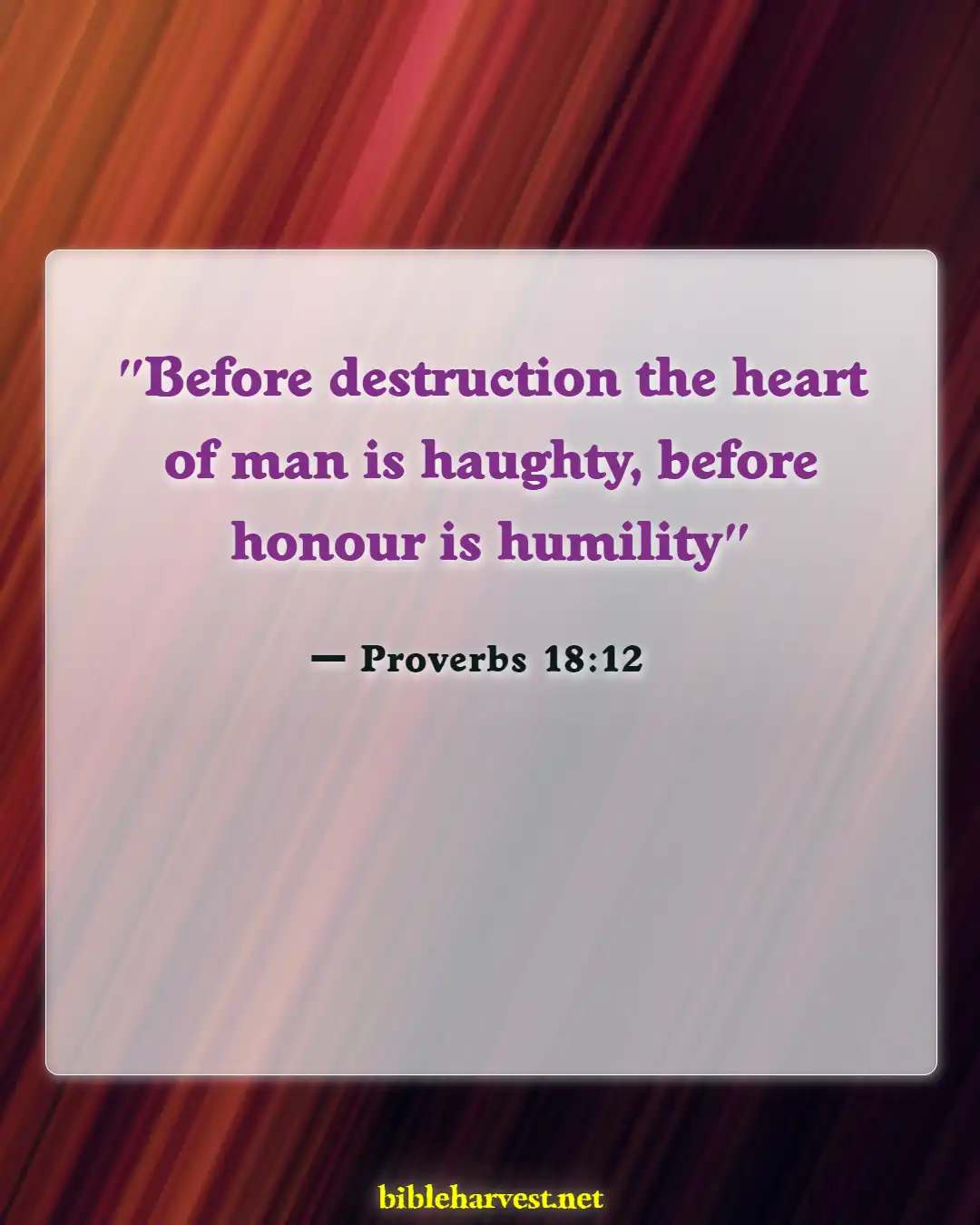 Bible Verses About Arrogance (Proverbs 18:12)