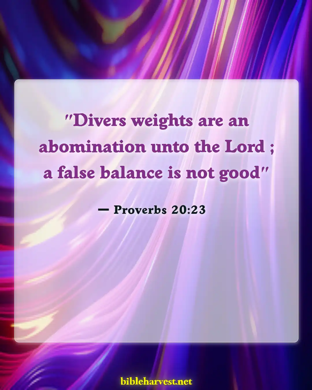 Bible Verses About Fraud (Proverbs 20:23)