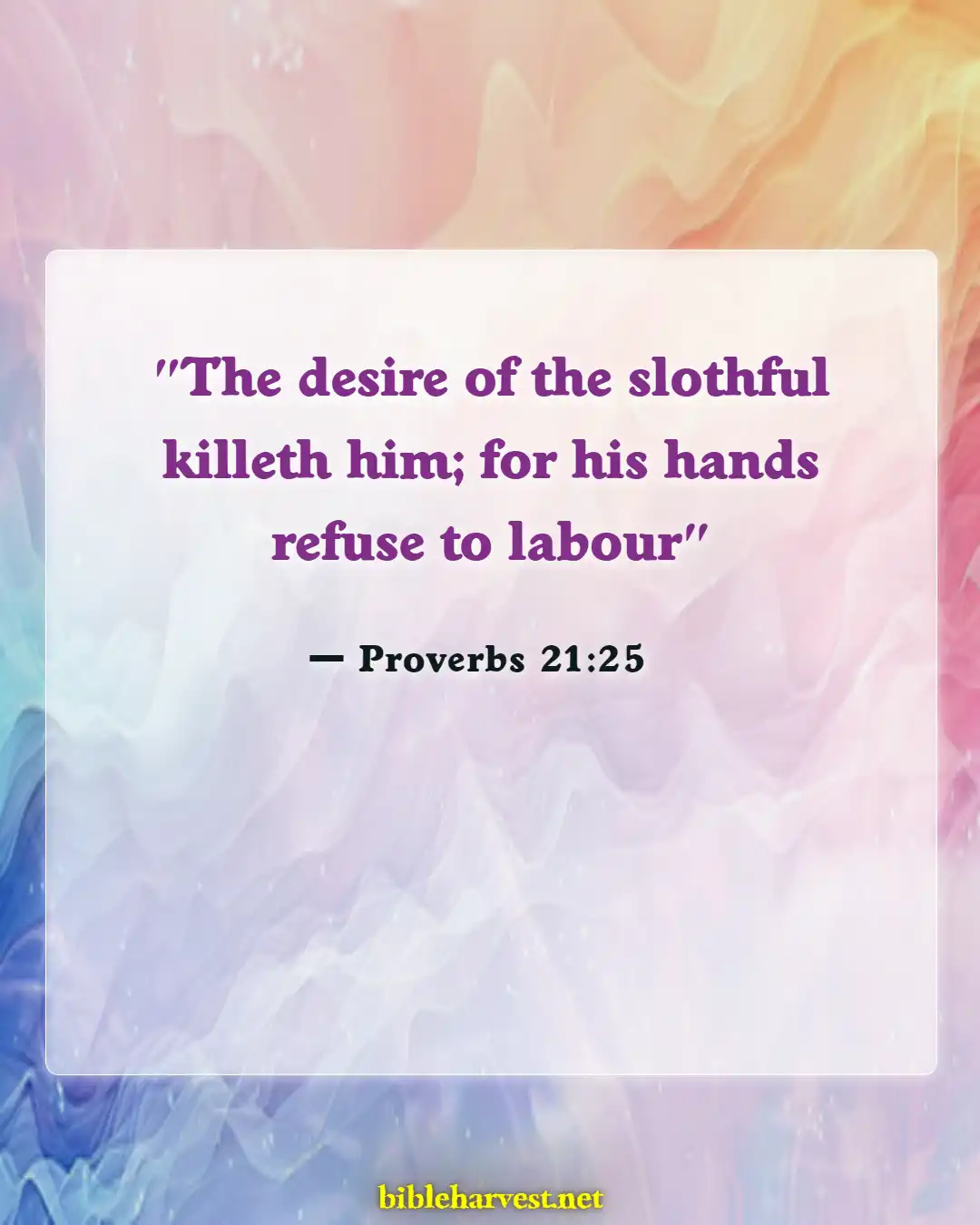 Bible Verses About Sleeping Too Much (Proverbs 21:25)