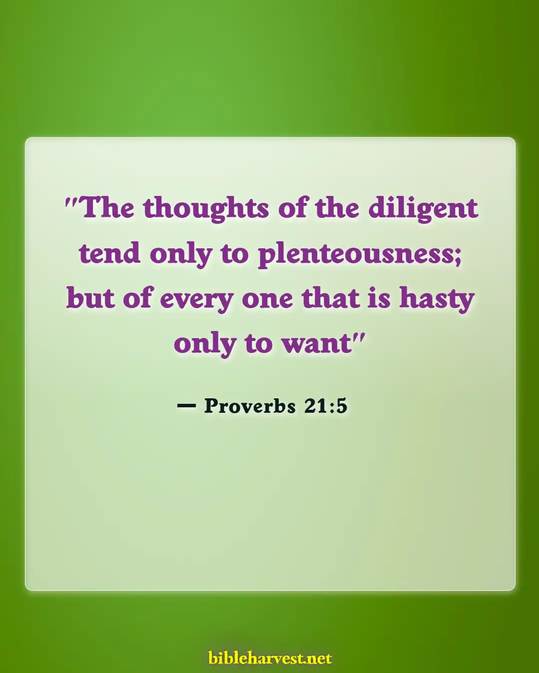 Bible Verses About Working Hard And Not Being Lazy (Proverbs 21:5)