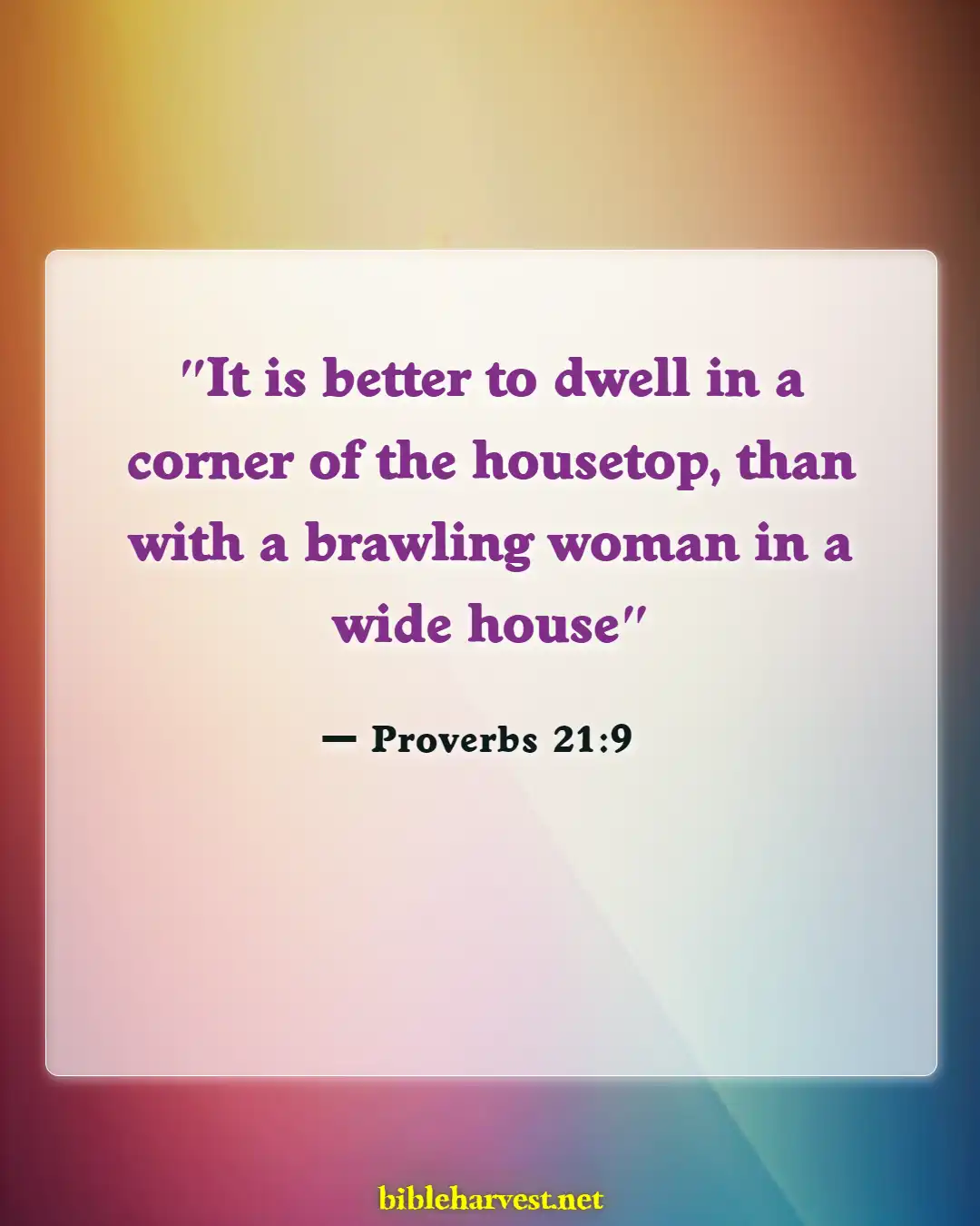 Bible Verses About A Wife That Disrespects Her Husband (Proverbs 21:9)