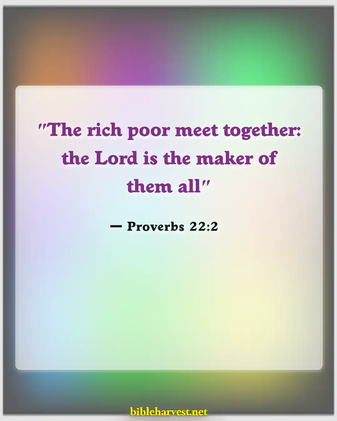 Bible Verses About Fairness And Equality (Proverbs 22:2)