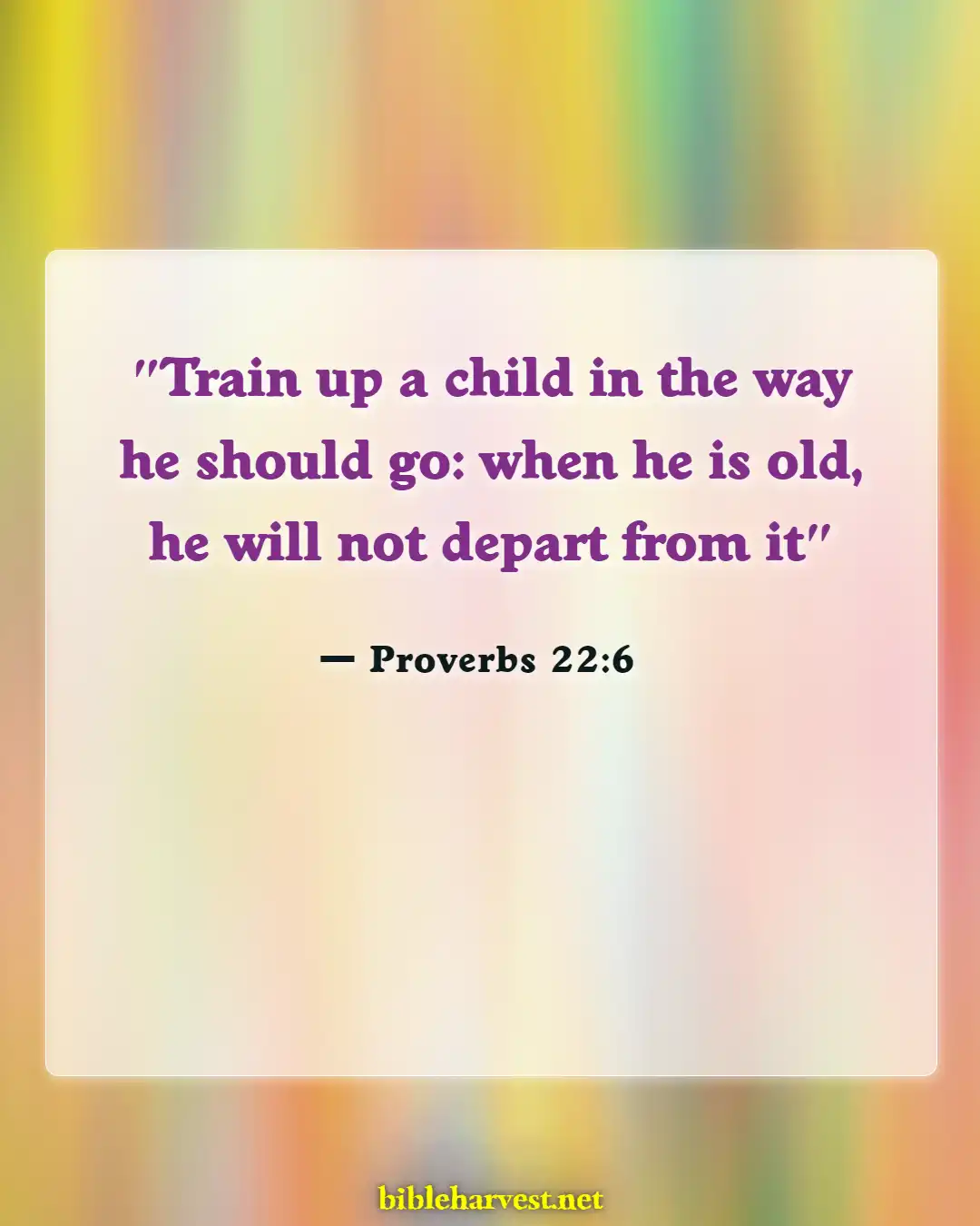 Bible Verses About Family (Proverbs 22:6)