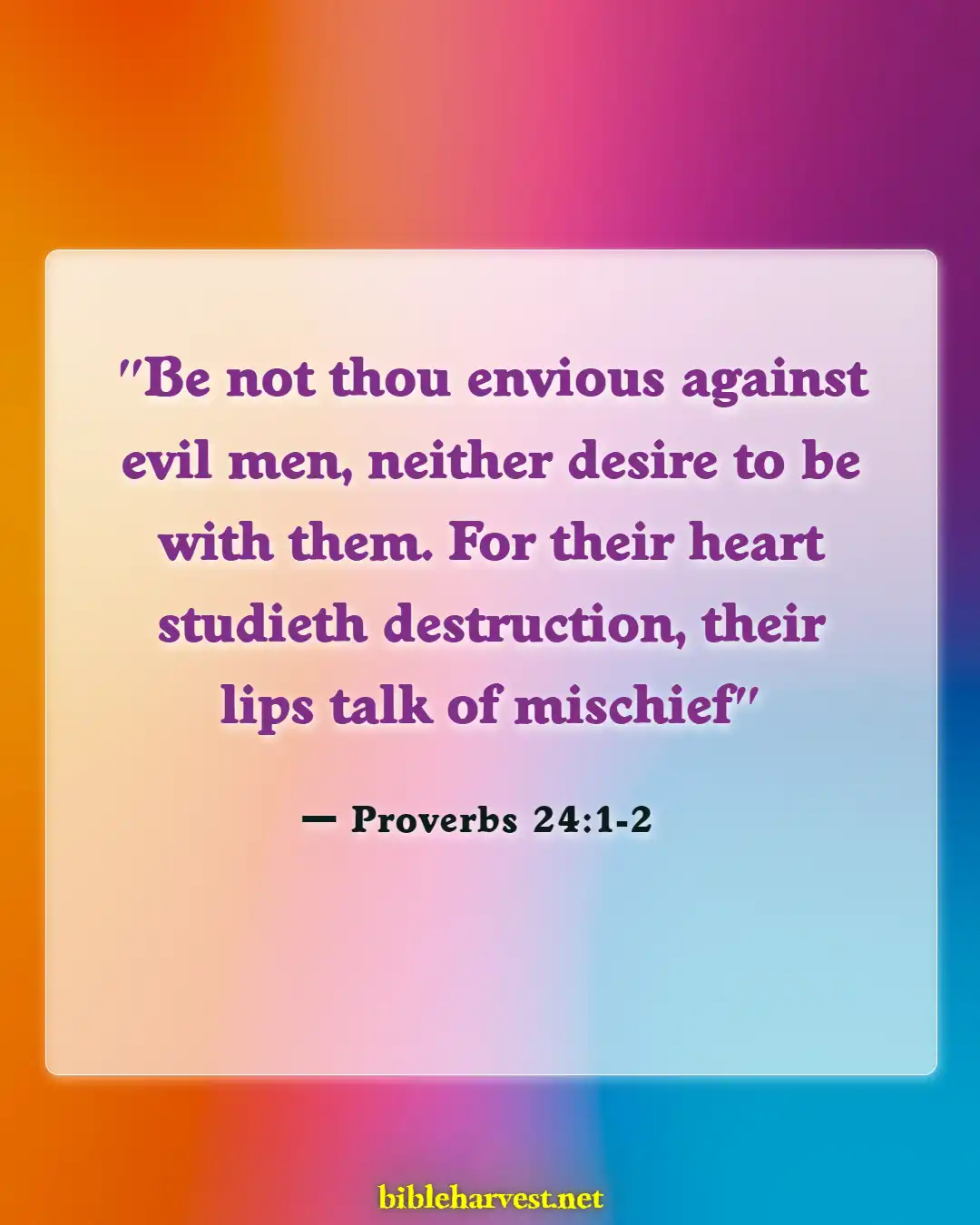 Bible Verses About Negative Influences (Proverbs 24:1-2)