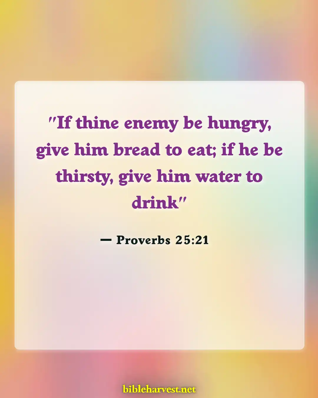 Bible Verses About Praying And Praying For Others (Proverbs 25:21)