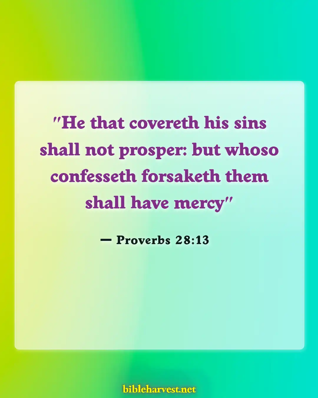 Bible Verses About Confessing Sins (Proverbs 28:13)