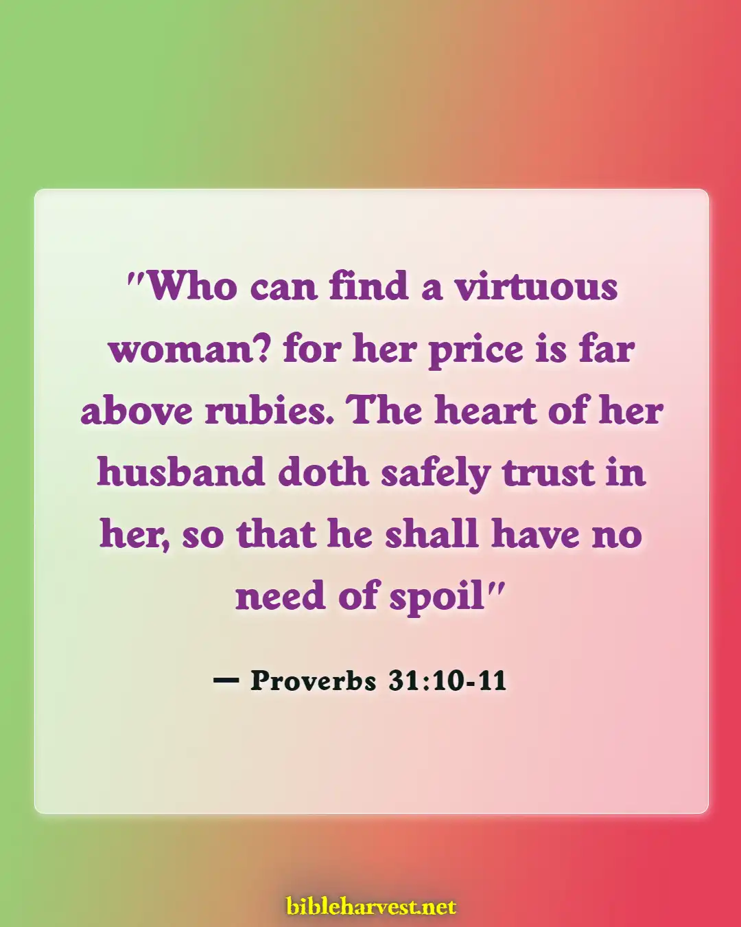 Bible Verses About A Good Husband (Proverbs 31:10-11)