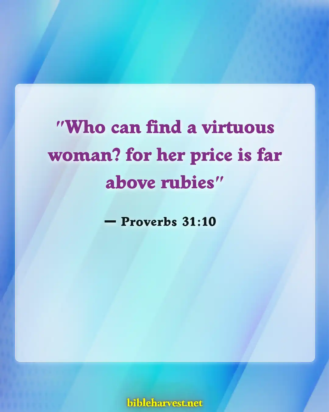 Bible Verses About Family (Proverbs 31:10)