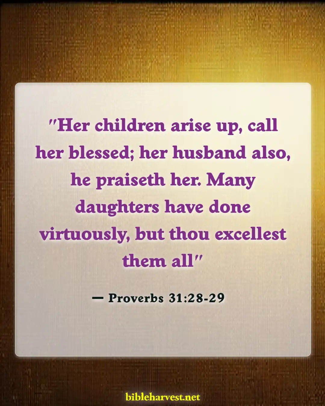 Bible Verses About A Woman Of Good Character (Proverbs 31:28-29)