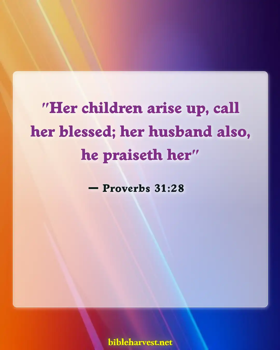 Bible Verses About A Wife That Disrespects Her Husband (Proverbs 31:28)
