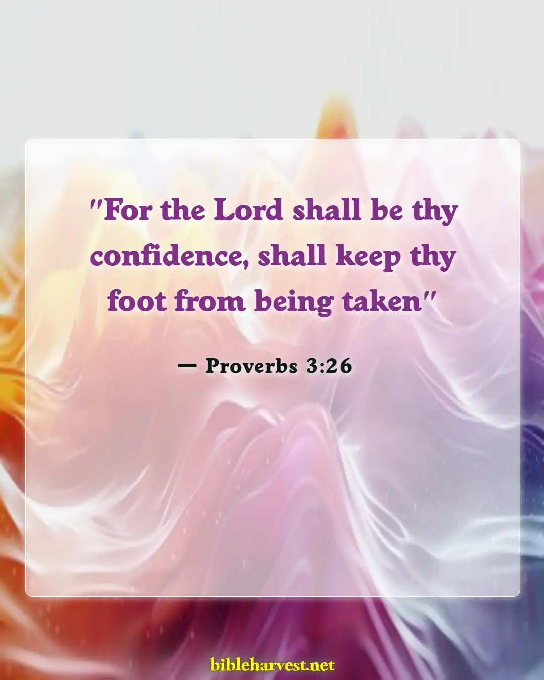 Bible Verses About Believing In Yourself (Proverbs 3:26)