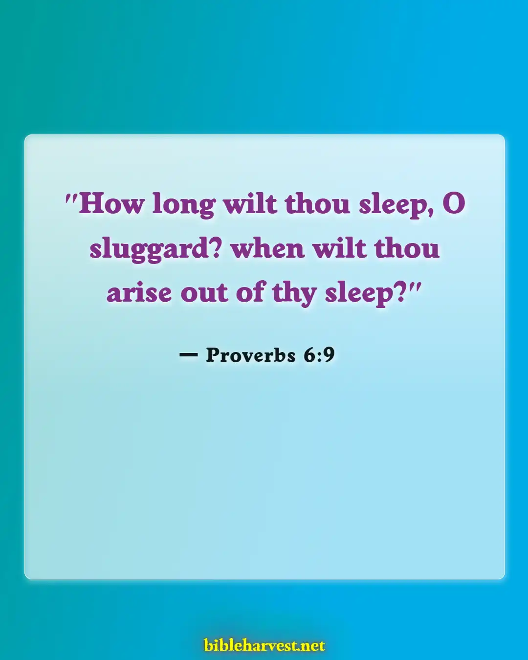 Bible Verses About Sleeping Too Much (Proverbs 6:9)