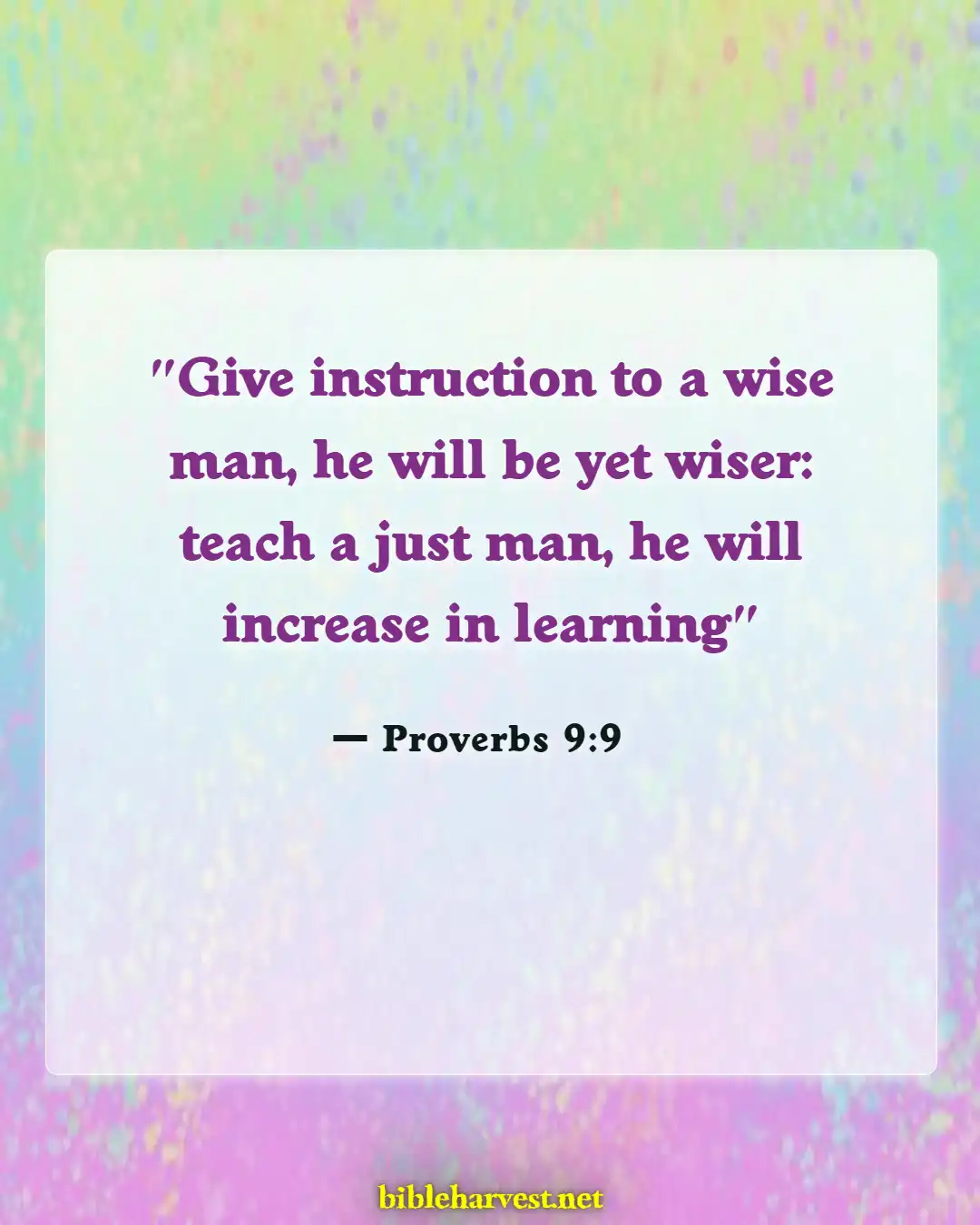 Bible Verses About Listening To Others (Proverbs 9:9)