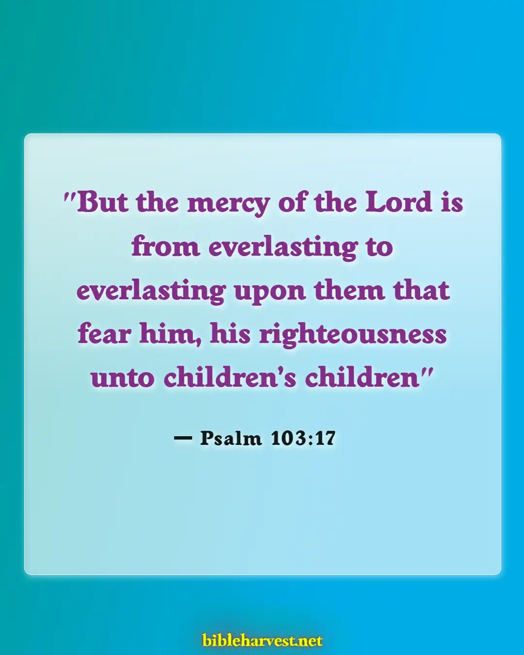 Bible Verses About Grandparents And Grandchildren (Psalm 103:17)