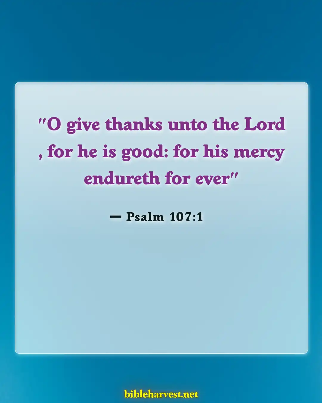 Bible Verses About Thankful For Trials (Psalm 107:1)