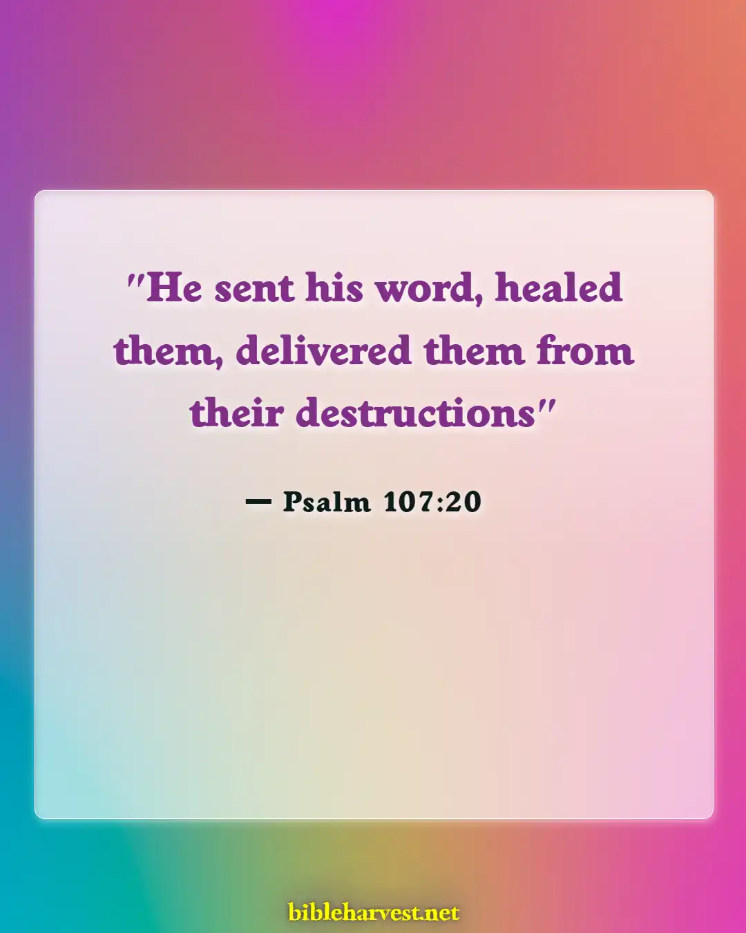 Bible Verses About Healing Sickness (Psalm 107:20)