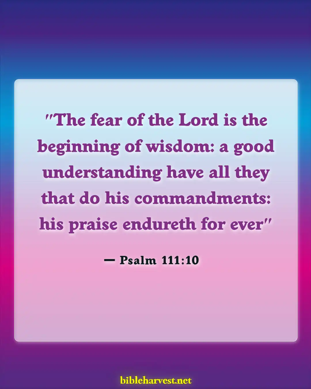 Bible Verses About Importantss (Psalm 111:10)