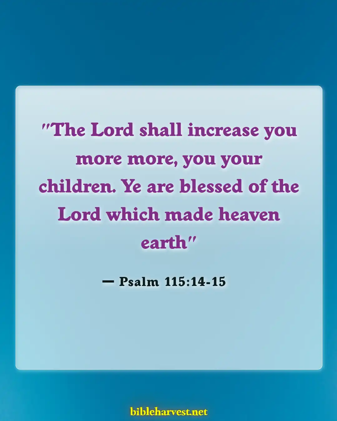 Bible Verses About Grandparents And Grandchildren (Psalm 115:14-15)