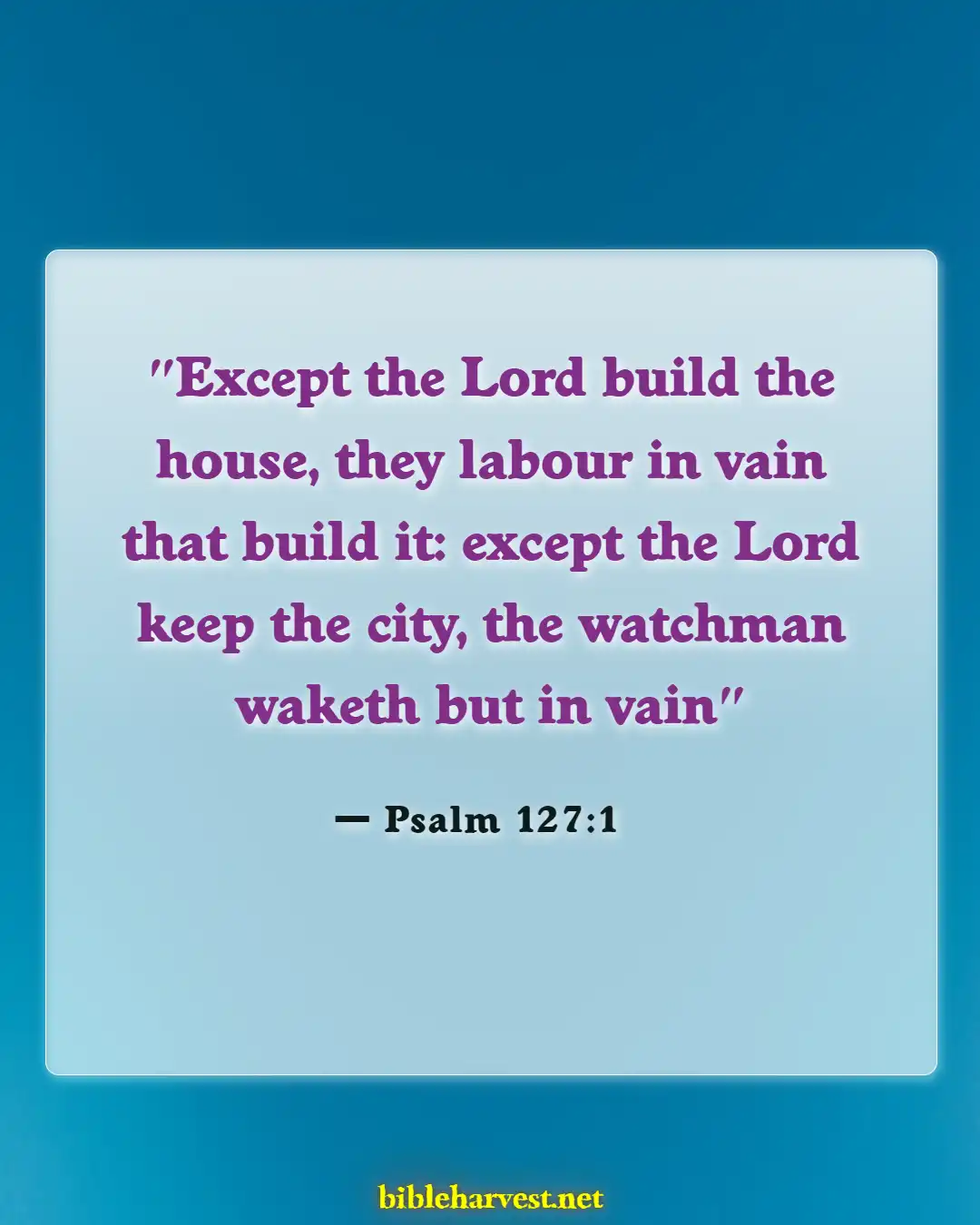 Bible Verses About Accomplishments (Psalm 127:1)