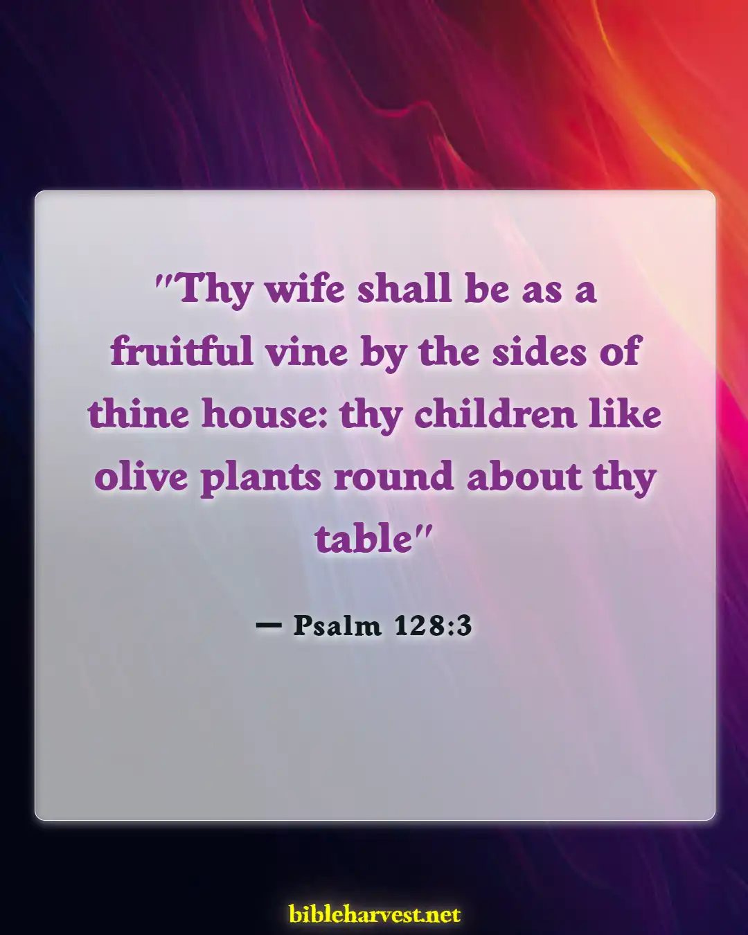Bible Verses About Family Happiness (Psalm 128:3)