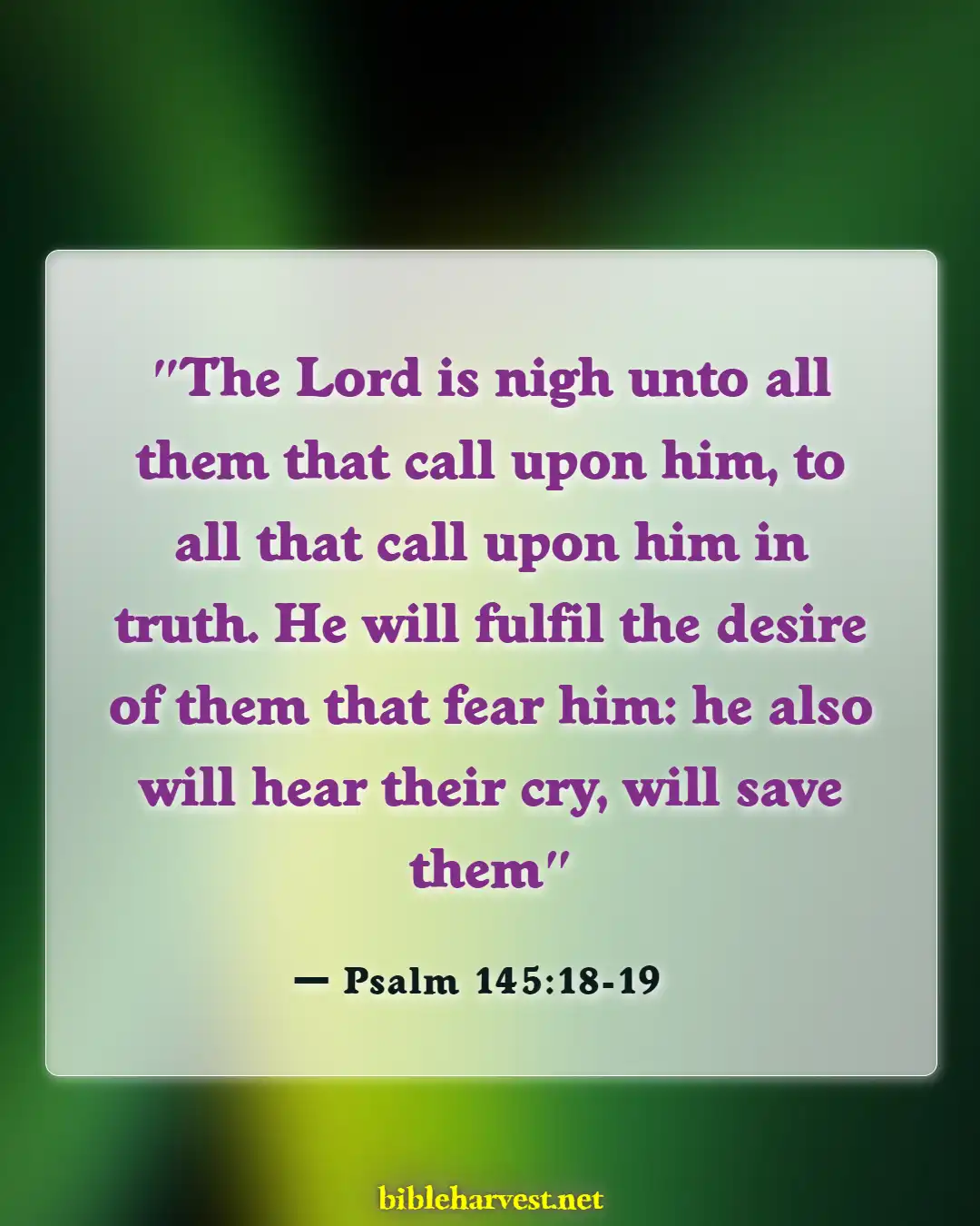 Bible Verses About Financial Hardship (Psalm 145:18-19)