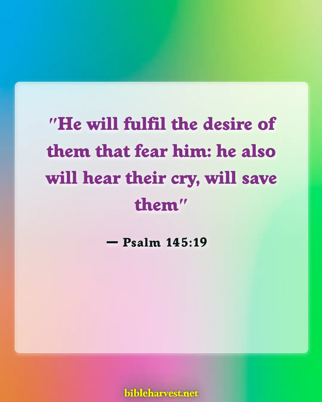 Bible Verses About Fertility Problems (Psalm 145:19)