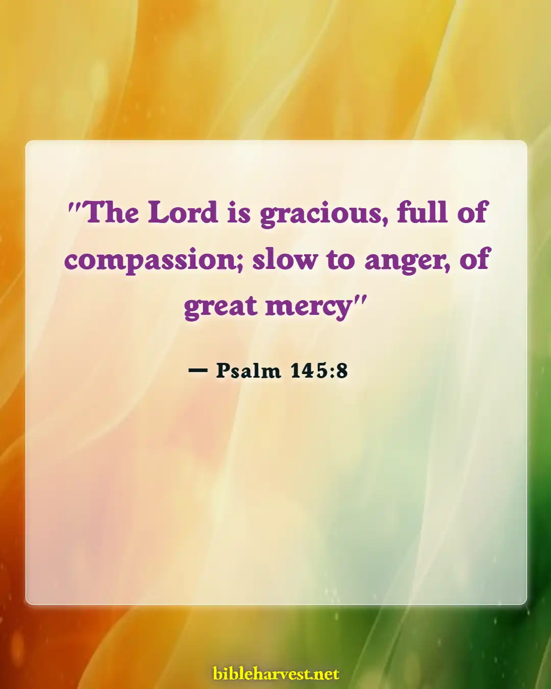 Bible Verses About God Is Slow To Anger (Psalm 145:8)
