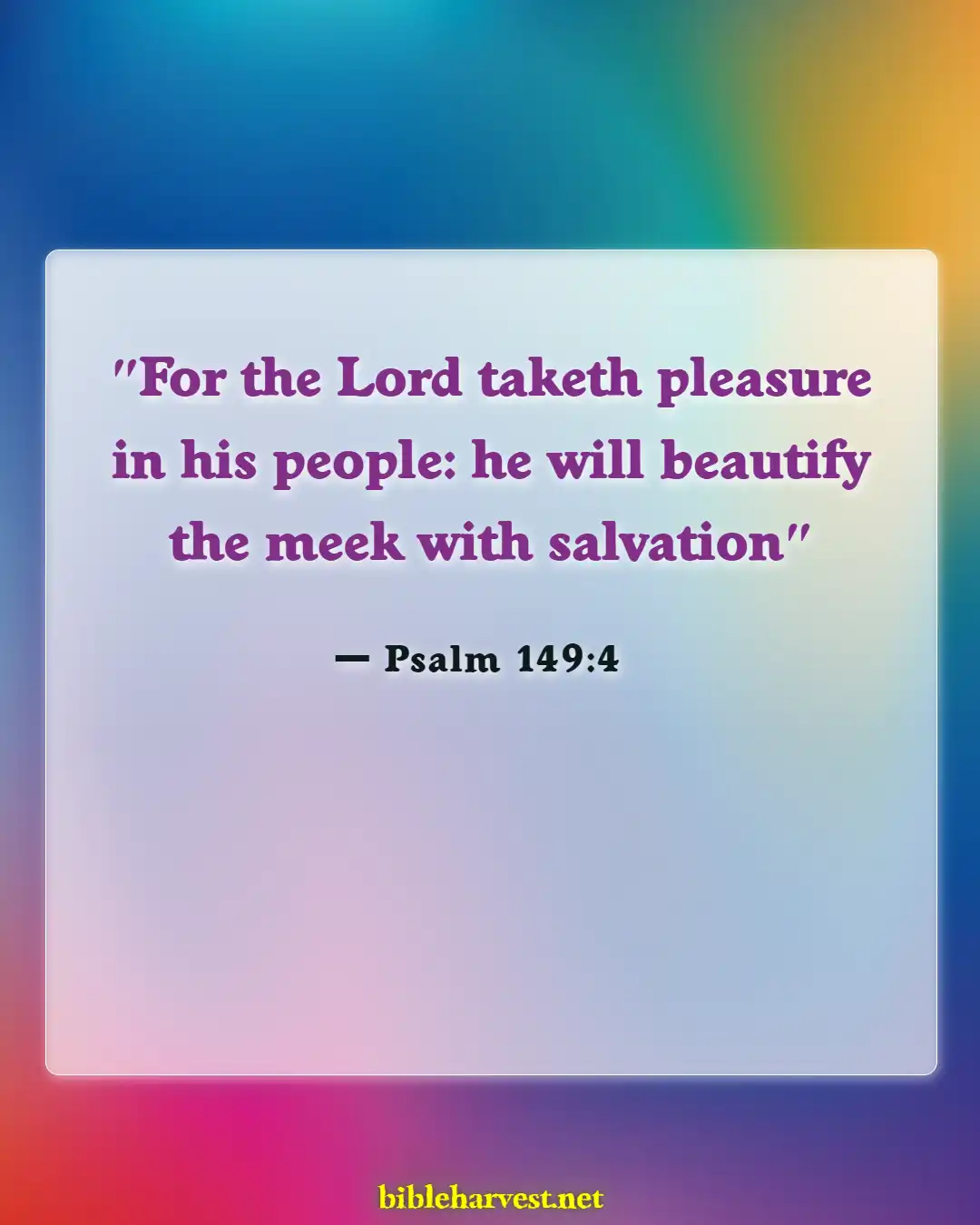 Bible Verses About God Is Humble (Psalm 149:4)