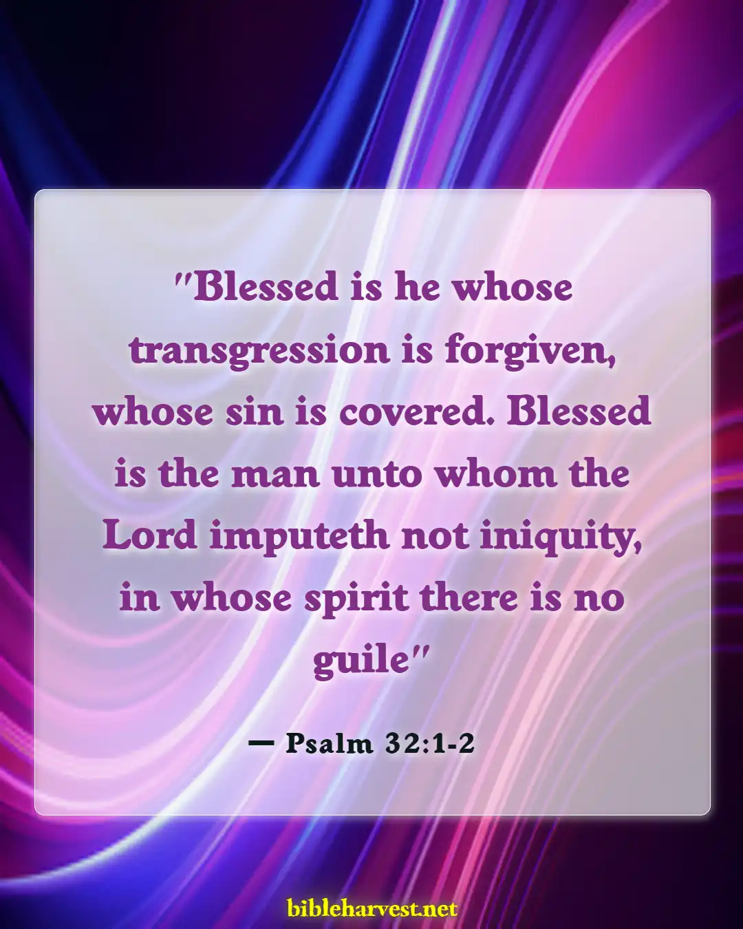 Bible Verses About Confessing Sins (Psalm 32:1-2)