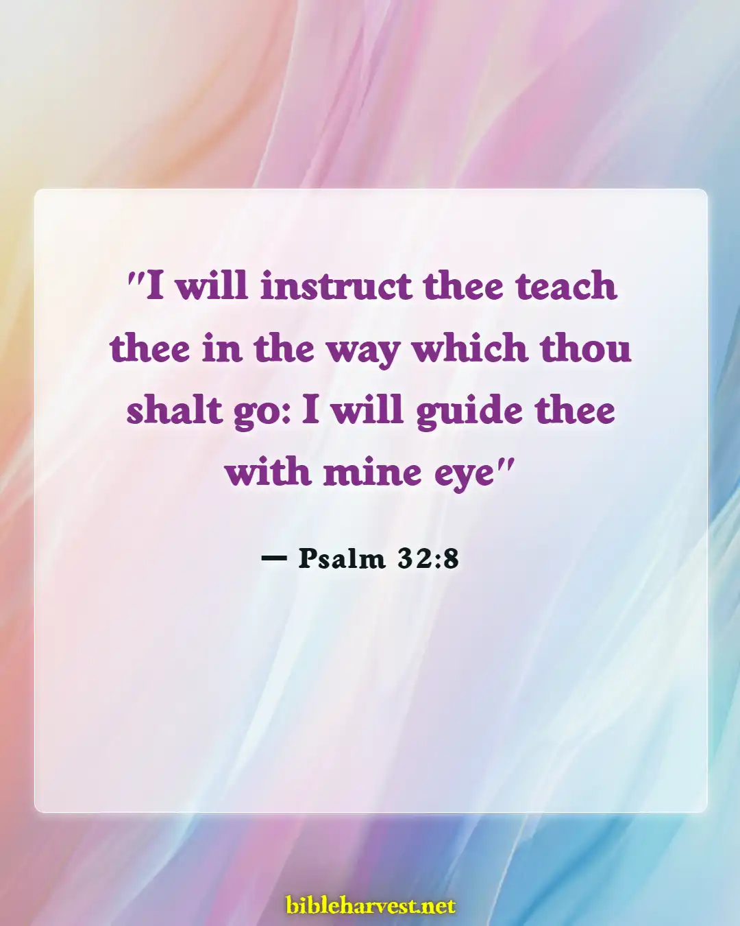 Bible Verses About Hope For The Future (Psalm 32:8)