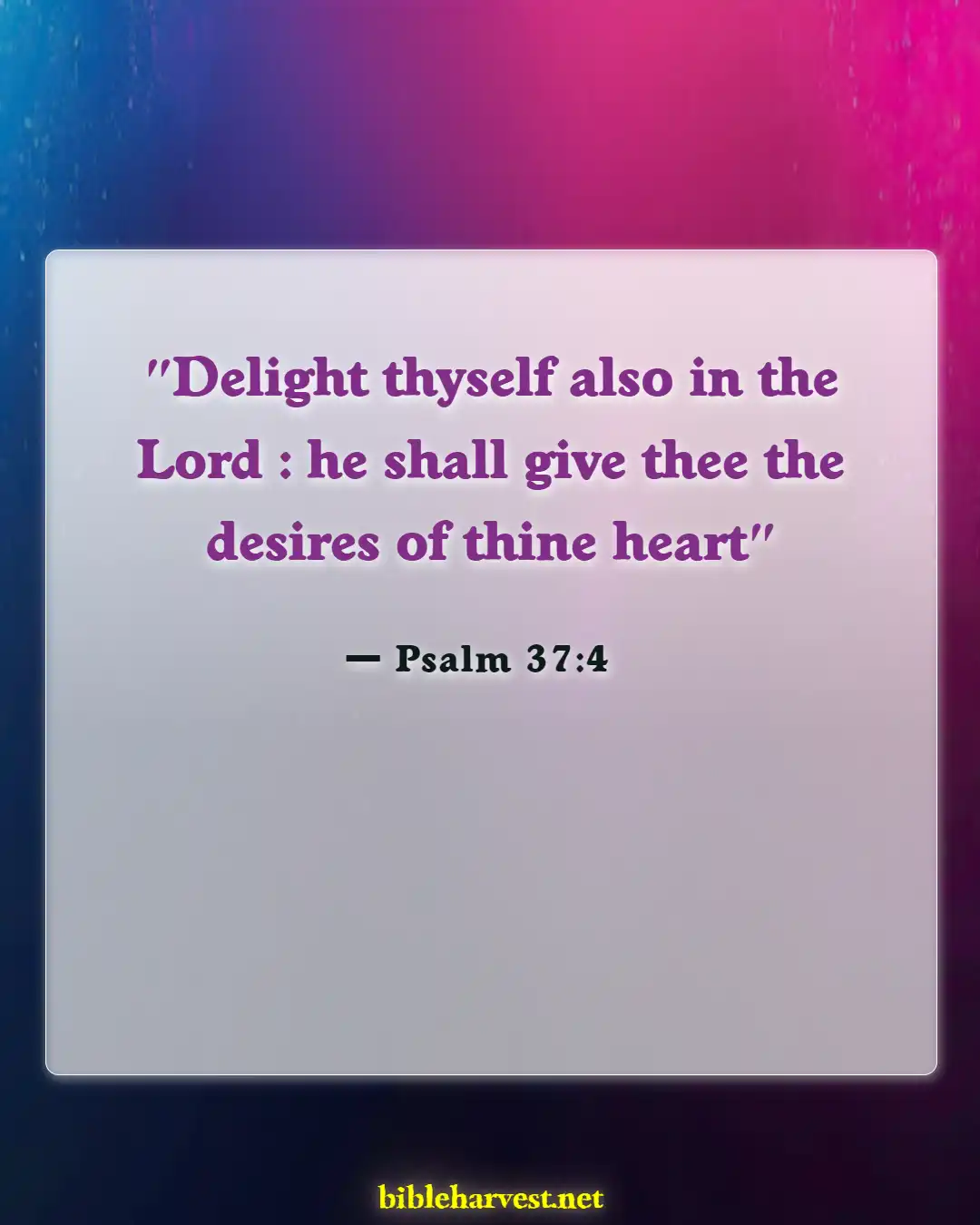 Bible Verses About Seeking God (Psalm 37:4)