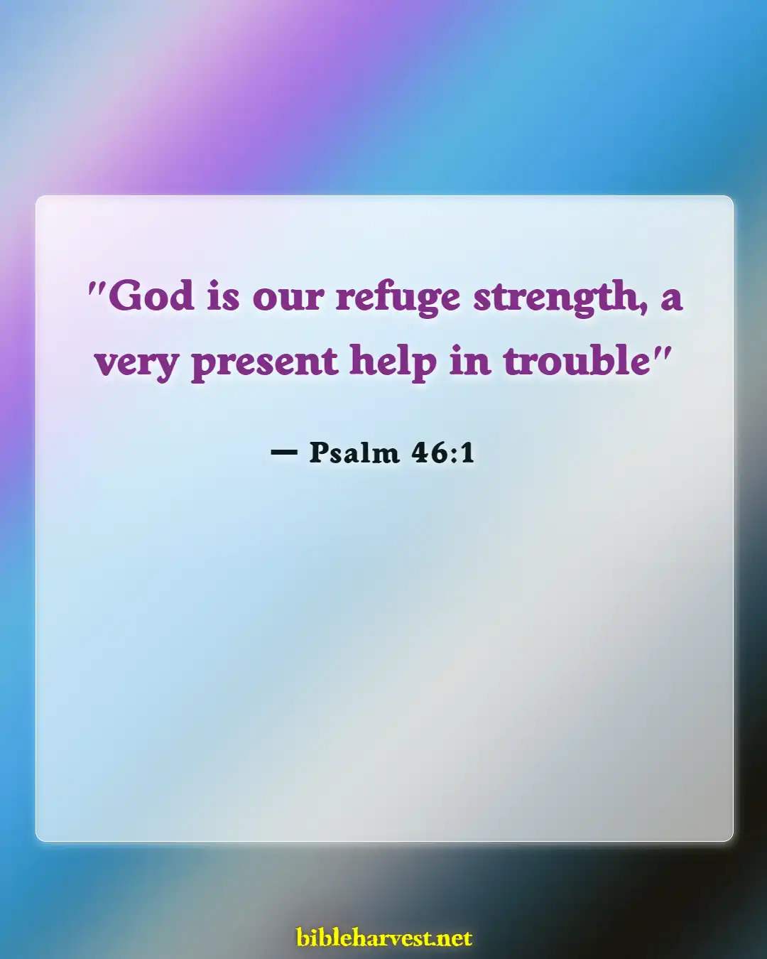 Bible Verses About Hope For The Future (Psalm 46:1)