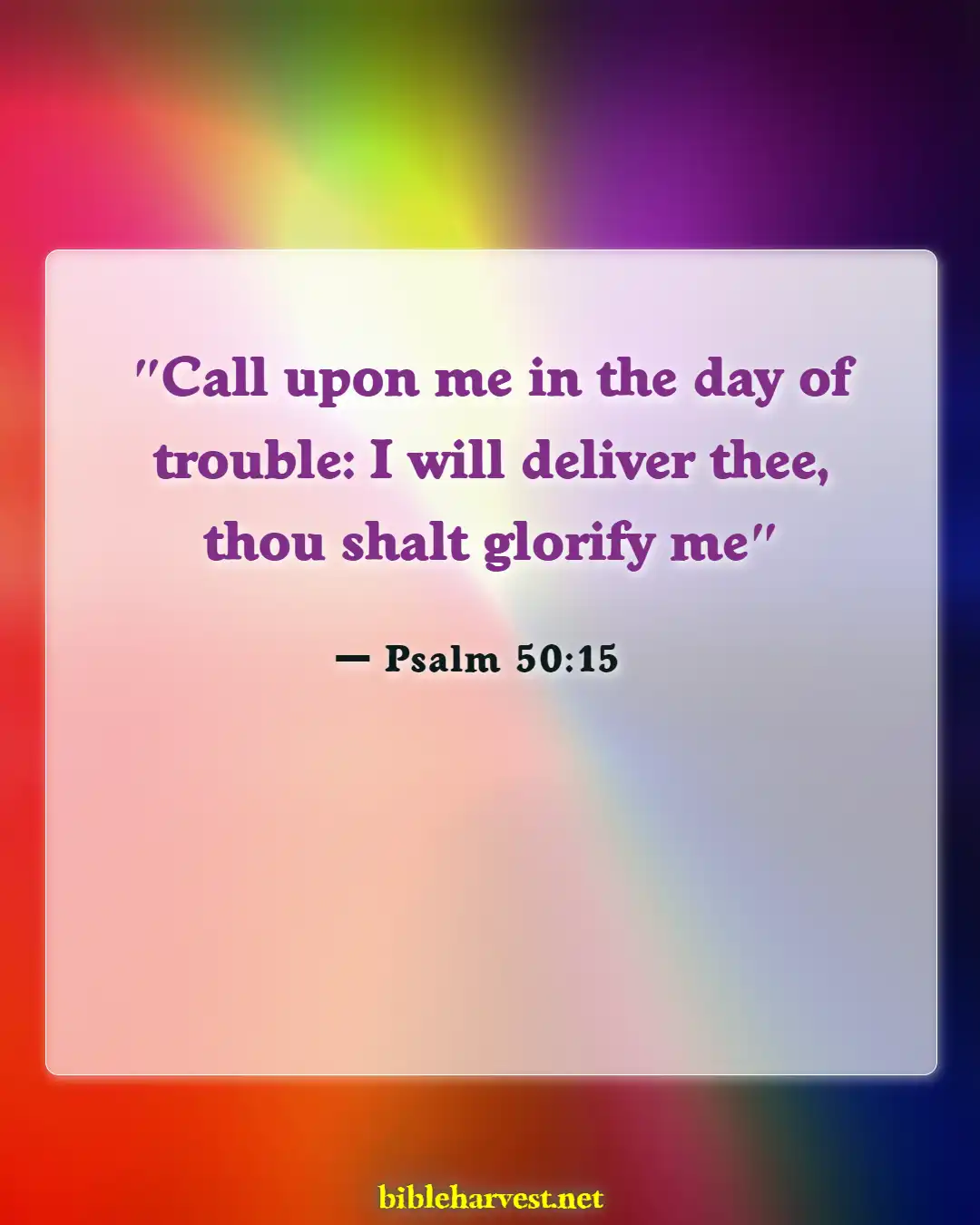 Bible Verses About Problems And Trials (Psalm 50:15)
