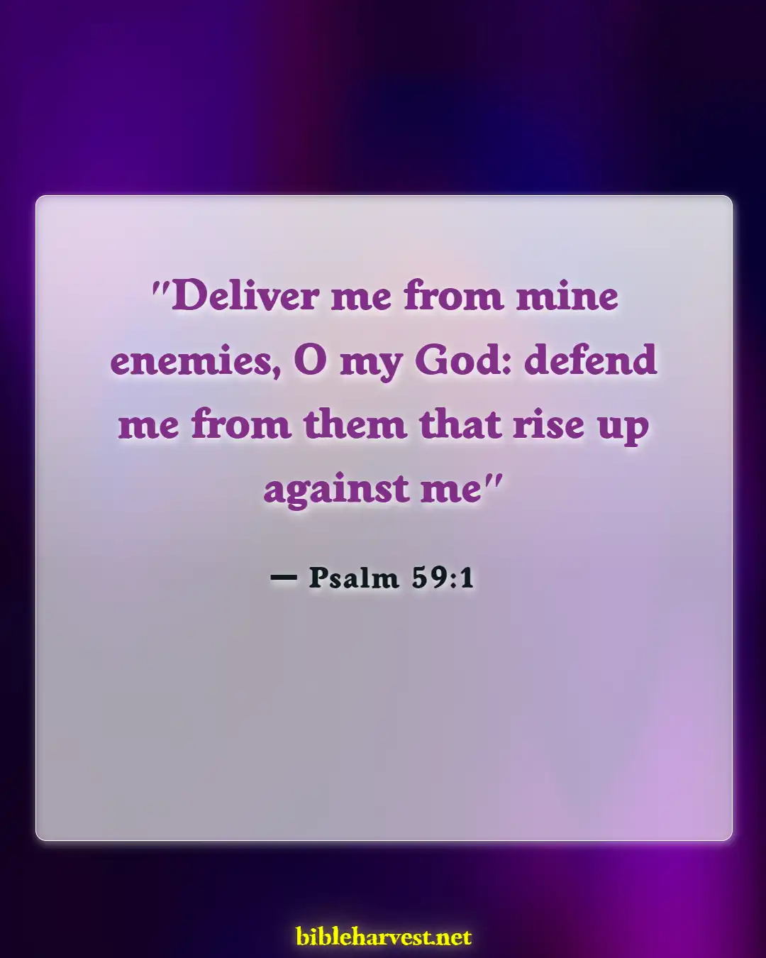 Bible Verses About Protect You From Evil (Psalm 59:1)