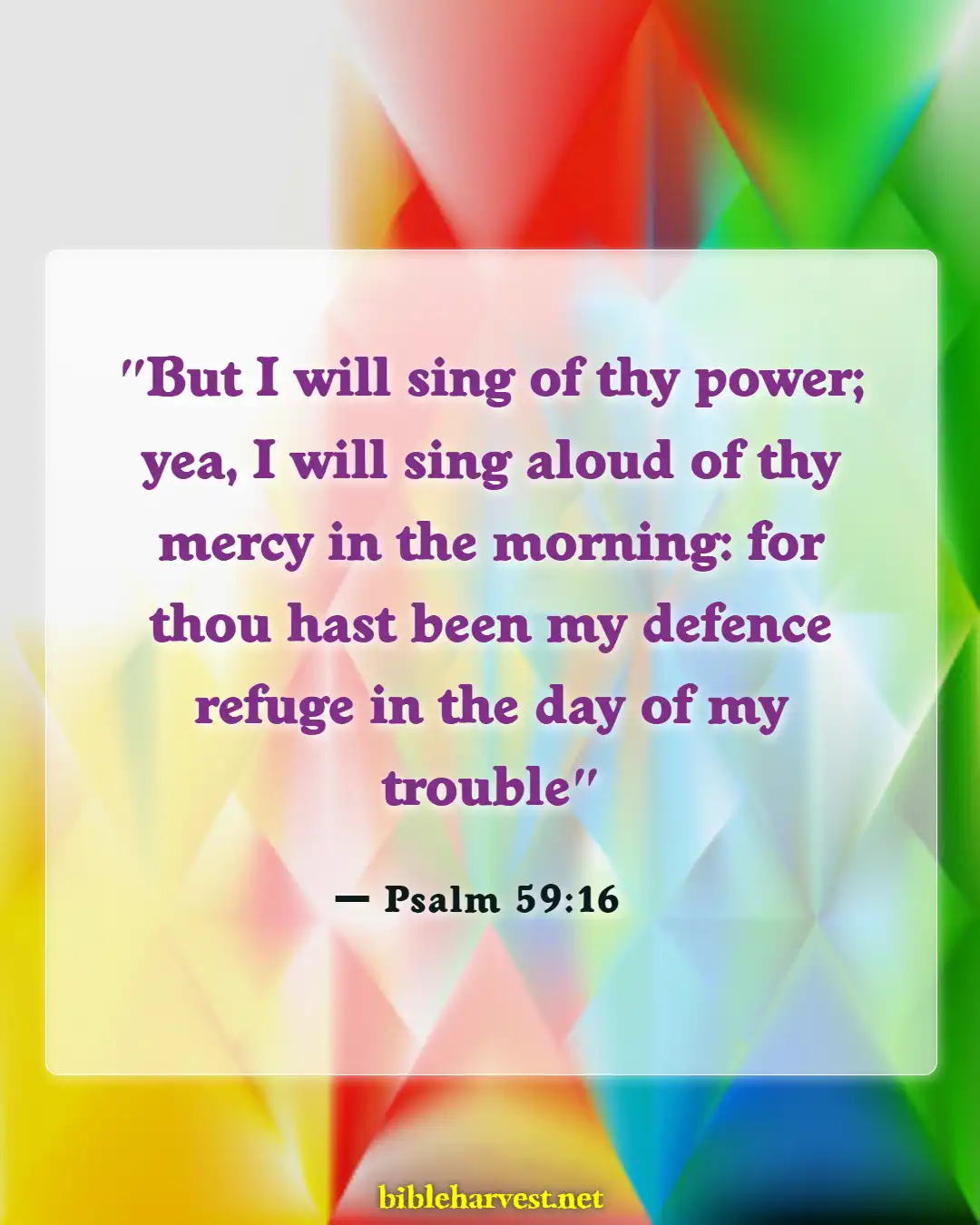 Bible Verses About Worship Is A Weapon (Psalm 59:16)