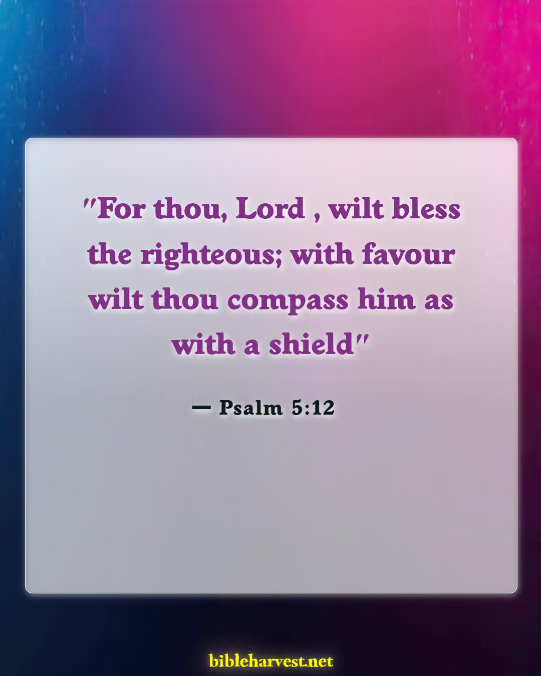 Bible Verses About Curses And Blessings (Psalm 5:12)