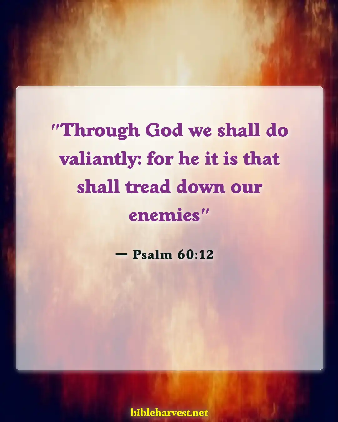 Bible Verses About Enemies Defeated (Psalm 60:12)