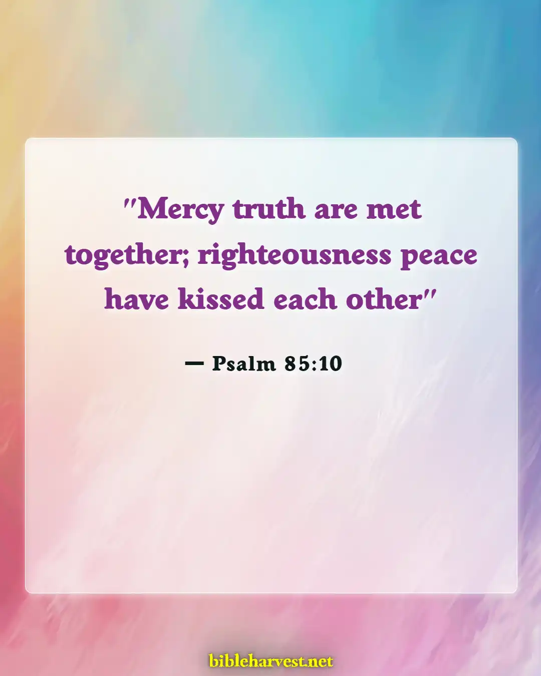 Bible Verses About Warning Before Destruction (Psalm 85:10)