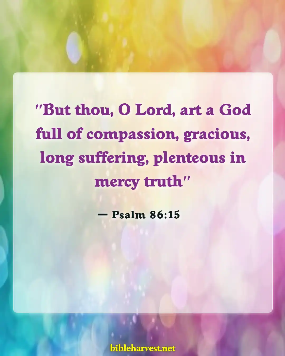 Bible Verses About God Waiting For You (Psalm 86:15)