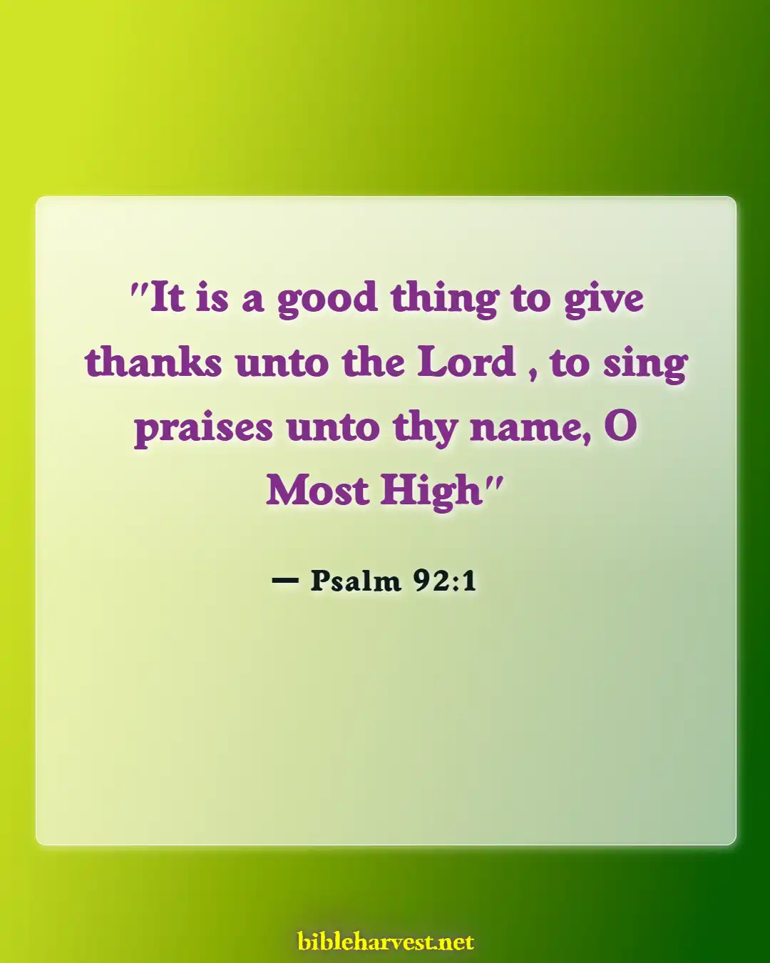 Bible Verses About Thankful For The Little Things (Psalm 92:1)